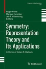 Cover: Symmetry: Representation Theory and Its Applications - Springer New York