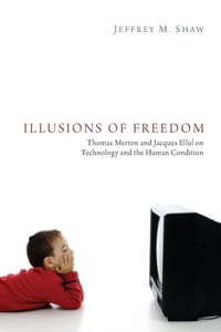 Enlarge image Cover: Illusions of Freedom - Wipf & Stock Publishers