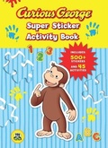 Cover: Curious George Super Sticker Activity Book - Clarion Books