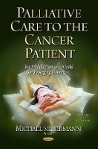 Enlarge image Cover: Palliative Care to the Cancer Patient - Nova Science Publishers Inc