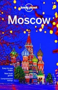 Enlarge image Cover: Lonely Planet Moscow - Lonely Planet Publications