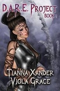 Cover: D.A.R.E. Project Book 1 - Devine Destinies