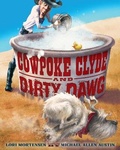 Cover: Cowpoke Clyde and Dirty Dawg - Houghton Mifflin