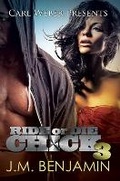 Cover: Carl Weber Presents Ride Or Die Chick 3 - Urban Books
