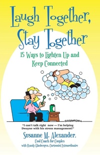 Enlarge image Cover: Laugh Together, Stay Together - Marriage Transformation LLC