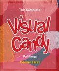 Cover: Damien Hirst: The Complete Visual Candy Paintings - Other Criteria
