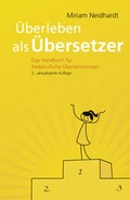 Cover: &Uuml;berleben als &Uuml;bersetzer - Neidhardt, Miriam
