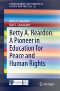 Cover: Betty A. Reardon: A Pioneer in Education for Peace and Human Rights - Springer