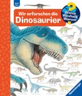 Cover: Wieso? Weshalb? Warum? Band 55 - Wir erforschen die Dinosaurier - Ravensburger