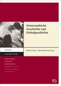 Cover: Osteurop&auml;ische Geschichte und Globalgeschichte - Franz Steiner Verlag