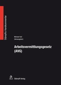 Cover: Arbeitsvermittlungsgesetz (AVG) - St&auml;mpfli Verlag AG