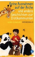 Cover: Keine Ausnahmen auf der Arche - Matthias-Gr&uuml;newald