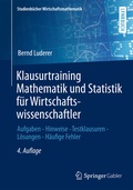 Cover: Klausurtraining Mathematik und Statistik f&uuml;r Wirtschaftswissenschaftler - Springer Gabler