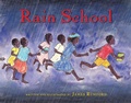 Cover: Rain School - Houghton Mifflin Harcourt Publishing Company