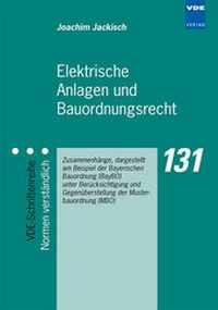 Abbildung von: Elektrische Anlagen und Bauordnungsrecht - VDE VERLAG