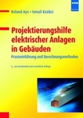 Cover: Projektierungshilfe elektrischer Anlagen in Geb&auml;uden - VDE VERLAG