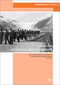 Cover: Le coll&egrave;ge des diplomates - Diplomatische Dokumente Schweiz