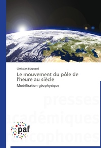 Abbildung von: Le Mouvement Du Pole de l'Heure Au Siecle - Presses Académiques Francophones