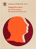 Cover: Doppelcharakter der Pr&auml;vention - Mabuse
