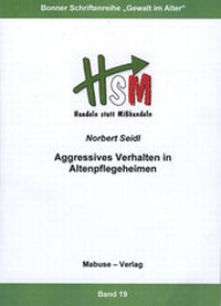 Abbildung von: Aggressives Verhalten in Altenpflegeheimen - Mabuse