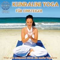 Abbildung von: Kundalini Yoga für Einsteiger - Vital und entspannt durch die sanfte Yogaform - COOLMUSIC