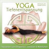 Abbildung von: Yoga Tiefenentspannung - 7 Auszeiten zum Entspannen, Loslassen & Wohlfühlen - COOLMUSIC