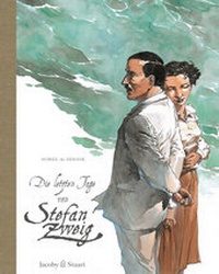Abbildung von: Die letzten Tage von Stefan Zweig - Verlagshaus Jacoby & Stuart