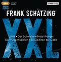 Cover: Frank Sch&auml;tzing XXL - Der H&ouml;rverlag