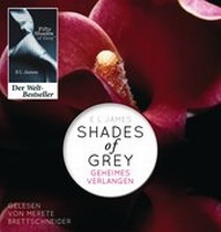 Abbildung von: Shades of Grey. Geheimes Verlangen - Der Hörverlag