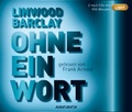 Cover: Ohne ein Wort (MP3-CD) - steinbach sprechende b&uuml;cher