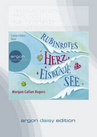 Abbildung von: Rubinrotes Herz, eisblaue See - Argon