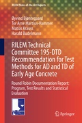 Cover: RILEM Technical Committee 195-DTD Recommendation for Test Methods for AD and TD of Early Age Concrete - Springer