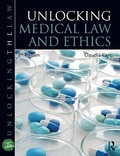 Cover: Unlocking Medical Law and Ethics 2e - Routledge