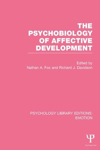 Enlarge image Cover: The Psychobiology of Affective Development (PLE: Emotion) - Psychology Press Ltd
