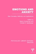 Cover: Emotions and Anxiety (PLE: Emotion) - Psychology Press Ltd