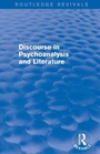 Cover: Discourse in Psychoanalysis and Literature (Routledge Revivals) - Routledge