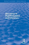 Cover: Discourse in Psychoanalysis and Literature (Routledge Revivals) - Routledge