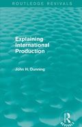 Cover: Explaining International Production (Routledge Revivals) - Routledge