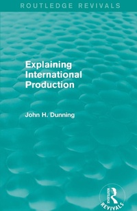Enlarge image Cover: Explaining International Production (Routledge Revivals) - Routledge