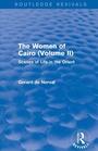 Cover: The Women of Cairo: Volume II (Routledge Revivals) - Routledge