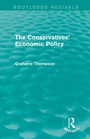 Cover: The Conservatives' Economic Policy (Routledge Revivals) - Routledge