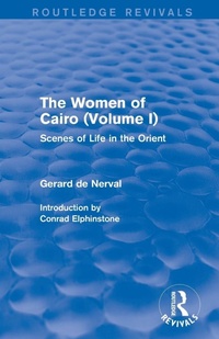 Enlarge image Cover: The Women of Cairo: Volume I (Routledge Revivals) - Routledge
