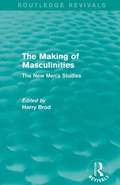 Cover: The Making of Masculinities (Routledge Revivals) - Routledge