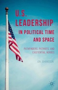 Cover: US Leadership in Political Time and Space - Palgrave MacMillan