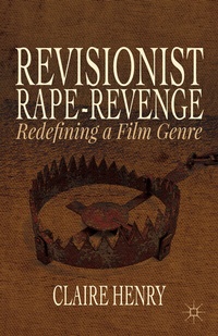 Enlarge image Cover: Revisionist Rape-Revenge - Palgrave MacMillan
