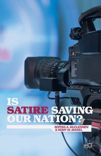 Abbildung von: Is Satire Saving Our Nation? - Palgrave MacMillan