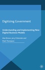 Cover: Digitizing Government - Palgrave Macmillan