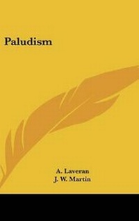 Enlarge image Cover: Paludism - Kessinger Publishing