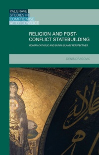 Abbildung von: Religion and Post-Conflict Statebuilding - Palgrave Macmillan