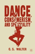 Cover: Dance, Consumerism, and Spirituality - Palgrave MacMillan